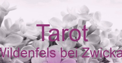 Tarot Wildenfels bei Zwickau | Top-Experten für Kartenlegen, Wahrsagen, Hellsehen, Zukunftsdeutung. Tarot Wildenfels bei Zwickau | Top-Experten für Kartenlegen, Wahrsagen, Hellsehen, Zukunftsdeutung.